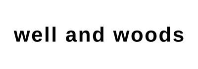 wellandwoods.com